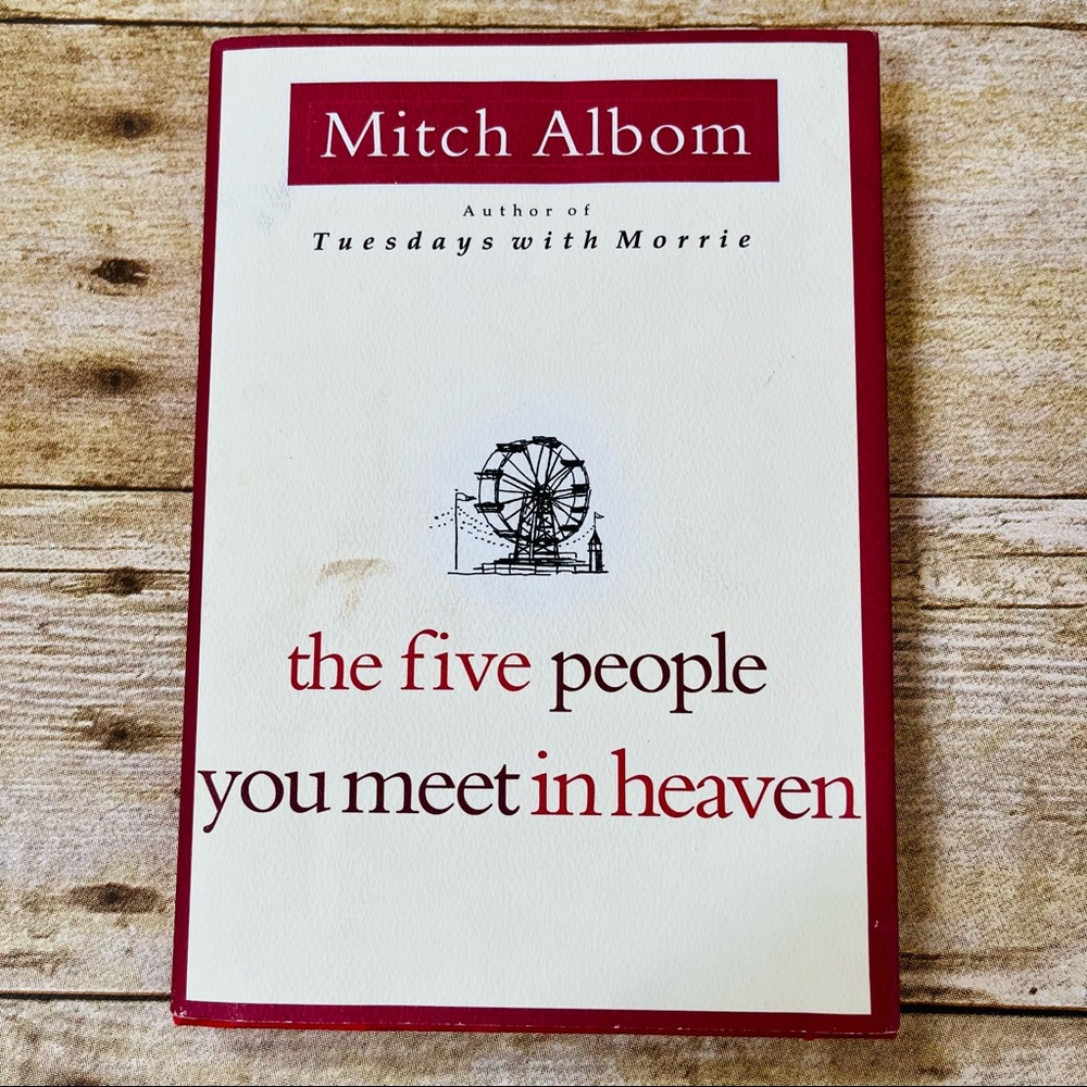 The Five People You Meet in Heaven by Mitch Albom